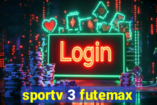 sportv 3 futemax